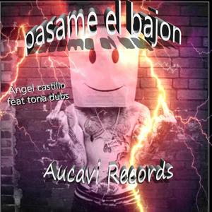 pasame el bajon (feat. tonadubs) (Remix)