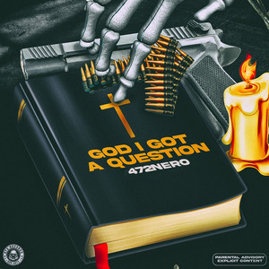 God I Got a Question (Explicit)
