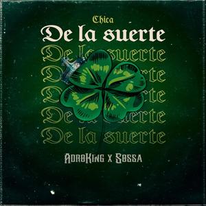 Chica de la suerte(feat. Adroking)