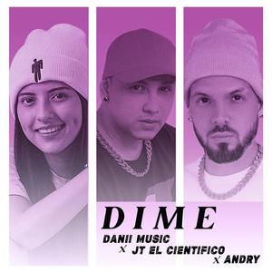 Dime(feat. Danii Music & Andry Music)