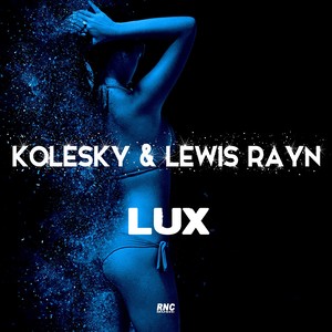 Lux (R06 & Peet Beck Remix Edit)