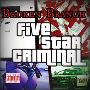 Five Star Criminal (Explicit)