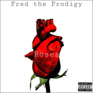 Roses (Explicit)