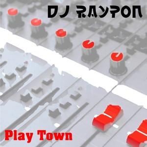 Play Town (Explicit)