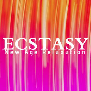 Ecstasy - New Age Relaxation