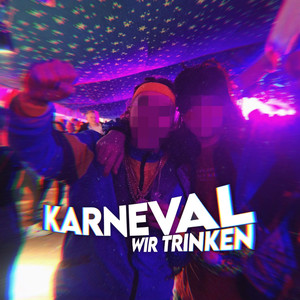 Karneval, wir trinken