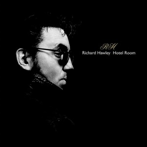 Young and Beautiful-Richard Hawley
