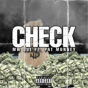 Check (feat. Pat Munney) [Explicit]