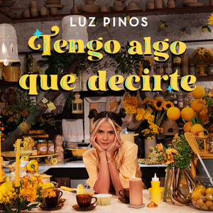 Tengo Algo Que Decirte