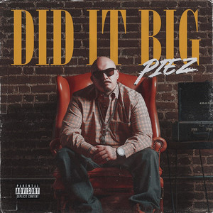 DID IT BIG (Explicit)