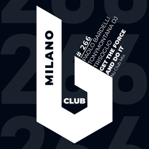 Get The Force And Do It (Nu Club Mix)