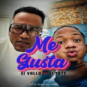 ME GUSTA (Explicit)