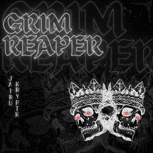 GRIM REAPER (Explicit)