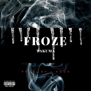 Froze (Explicit)