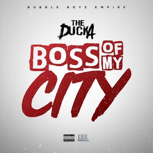 Boss of My City(feat. Cuddie Vel & Boss Hogg) (Explicit)