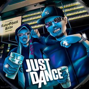 Just Dance (Explicit)