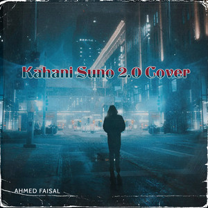 Kahani Suno 2.0 (Cover)