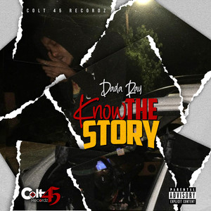 Know the Story (Explicit)