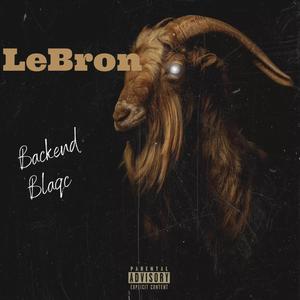 LeBron (feat. Wzrd Mac) (Explicit)