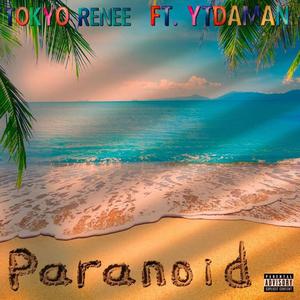 Paranoid (feat. YtDaMan) [Explicit]