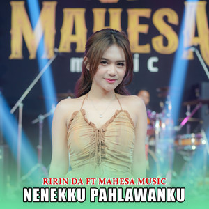Nenekku Pahlawanku