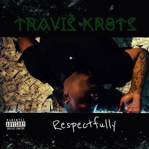 Respectfully (Explicit)