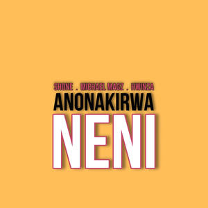 Anonakirwa Neni