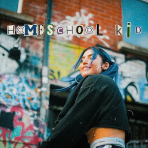 Homeschool Kid (Explicit)