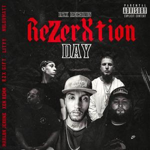 ReZerXtion Day (Explicit)