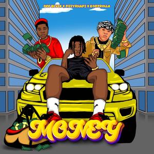 Money (feat. Fizzyrhapz & Kontrolla)