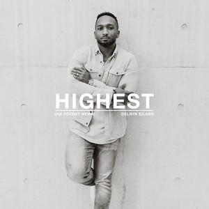 Highest(An Advent Hymn)