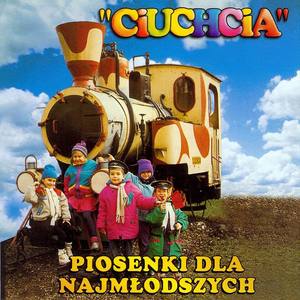 Ciuchcia Piosenki Dla Najmlodszych