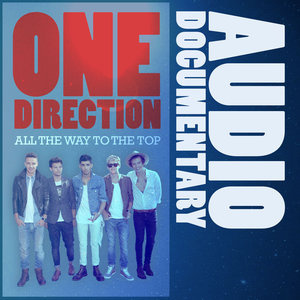 One Direction; All the Way to the Top (口白)