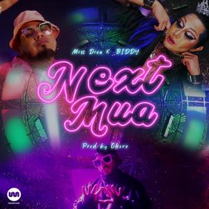 Next Mua(feat. Miss Diva & BIDDY)