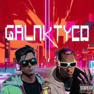 GALAKTYCO (Explicit)