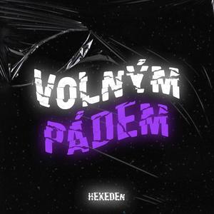 VOLNÝM PÁDEM (Explicit)