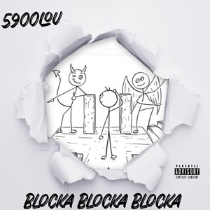 Blocka Blocka Blocka (Explicit)