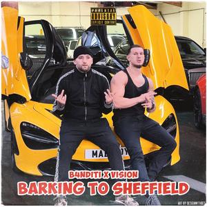 Barking to Sheffield (Explicit)