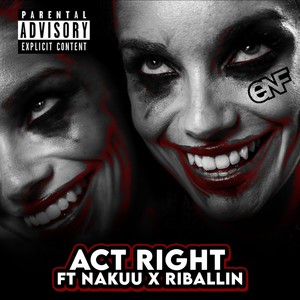 Act Right (Explicit)