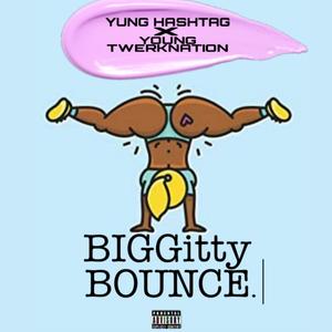 Biggity Bounce(feat. YTN Ears & JBandzzoo) (Explicit)