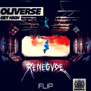 Get High (Renegvde Flip)