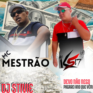 Devo não nego Pagarei ano que vêm (Explicit)