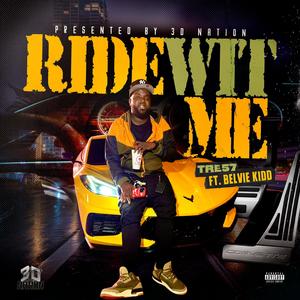 Ride Wit Me (feat. Belvie kidd) (Explicit)