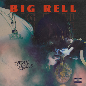 BIG RELL (Explicit)