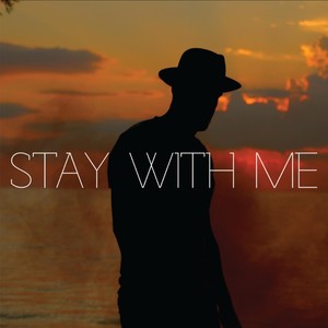 Stay with Me