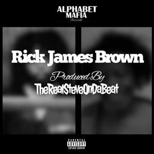 RickJamesBrown (Explicit)