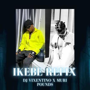IKEBE REFIX (feat. MURIPOUNDS)
