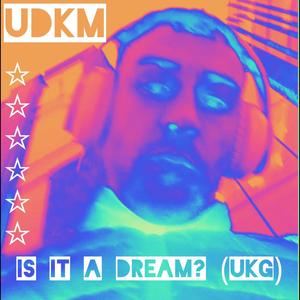 Is it a Dream? (UKG)