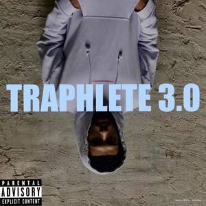 TRAPHLETE 3.0