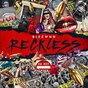 Reckless(feat. Luke Dwyer) (Explicit)